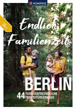 Abbildung von KOMPASS Endlich Familienzeit - in und um Berlin | 1. Auflage | 2024 | beck-shop.de