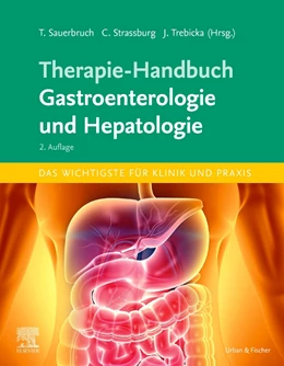 Abbildung von Sauerbruch / Strassburg | Therapie-Handbuch • Gastroenterologie und Hepatologie | 2. Auflage | 2024 | beck-shop.de