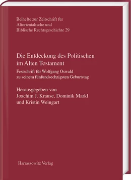 Abbildung von Krause / Markl | Die Entdeckung des Politischen im Alten Testament | 1. Auflage | 2023 | beck-shop.de