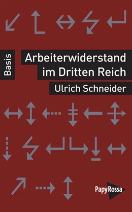 Abbildung von Schneider | Arbeiterwiderstand im Dritten Reich | 1. Auflage | 2024 | beck-shop.de