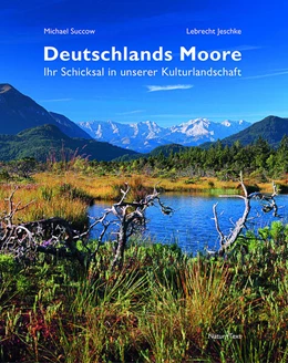 Abbildung von Jeschke / Succow | Deutschlands Moore | 2. Auflage | 2023 | beck-shop.de