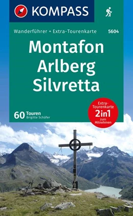 Abbildung von Schäfer | KOMPASS Wanderführer Montafon, Arlberg, Silvretta, 60 Touren mit Extra-Tourenkarte | 2. Auflage | 2024 | beck-shop.de