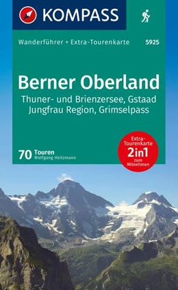 Abbildung von Heitzmann | KOMPASS Wanderführer Berner Oberland, 70 Touren mit Extra-Tourenkarte | 2. Auflage | 2024 | beck-shop.de