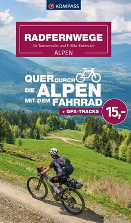 Abbildung von Radfernwege quer durch die Alpen | 1. Auflage | 2024 | beck-shop.de