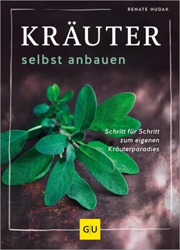 Abbildung von Hudak | Kräuter selbst anbauen | 1. Auflage | 2024 | beck-shop.de