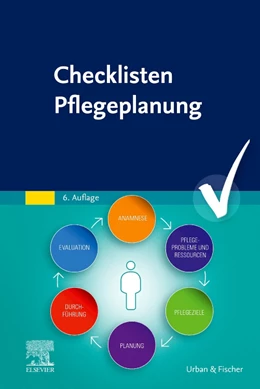 Abbildung von Elsevier Gmbh / Regnet | Checklisten Pflegeplanung | 6. Auflage | 2024 | beck-shop.de