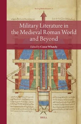 Abbildung von Military Literature in the Medieval Roman World and Beyond | 1. Auflage | 2024 | beck-shop.de