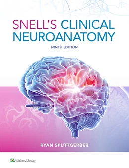 Abbildung von Splittgerber | Snell's Clinical Neuroanatomy | 9. Auflage | 2024 | beck-shop.de
