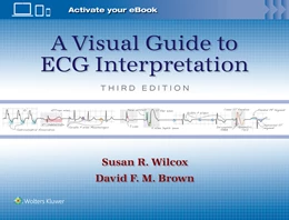 Abbildung von Wilcox / Brown | A Visual Guide to ECG Interpretation: Print + eBook with Multimedia | 3. Auflage | 2024 | beck-shop.de