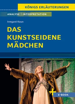 Abbildung von Keun | Das kunstseidene Mädchen von Irmgard Keun - Textanalyse und Interpretation | 1. Auflage | 2024 | beck-shop.de