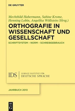 Abbildung von Krome / Habermann | Orthographie in Wissenschaft und Gesellschaft | 1. Auflage | 2024 | beck-shop.de