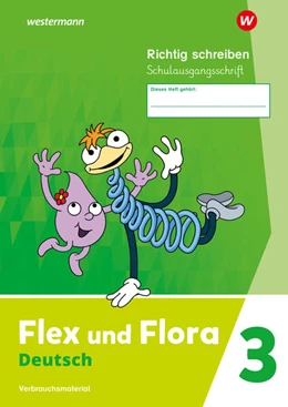Abbildung von Flex und Flora. Heft Richtig schreiben 3 (Schulausgangsschrift) Verbrauchsmaterial | 1. Auflage | 2024 | beck-shop.de