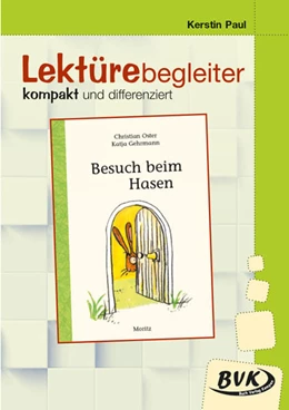 Abbildung von Paul | Lektürebegleiter - kompakt und differenziert: Besuch beim Hasen | 1. Auflage | 2024 | beck-shop.de