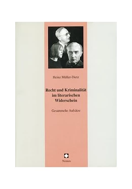 Abbildung von Müller-Dietz | Recht und Kriminalität im literarischen Widerschein | 1. Auflage | 1999 | 1 | beck-shop.de