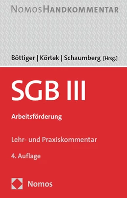 Abbildung von Böttiger / Körtek | Sozialgesetzbuch III | 4. Auflage | 2024 | beck-shop.de