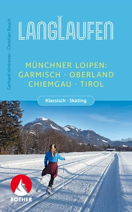 Abbildung von Hirtlreiter / Rauch | Langlaufen - Münchner Loipen | 4. Auflage | 2024 | beck-shop.de