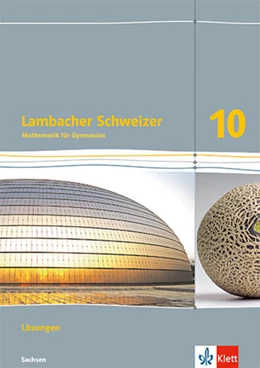 Abbildung von Lambacher Schweizer Mathematik 10. Lösungen Klasse 10. Ausgabe Sachsen | 1. Auflage | 2024 | beck-shop.de