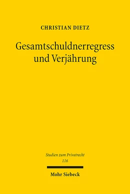 Abbildung von Dietz | Gesamtschuldnerregress und Verjährung | 1. Auflage | 2024 | beck-shop.de