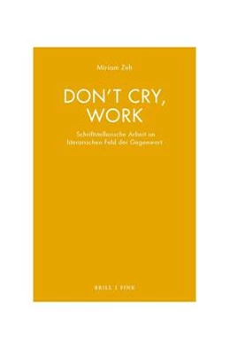 Abbildung von Zeh | Don't cry, work | 1. Auflage | 2024 | beck-shop.de