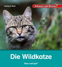 Abbildung von Rath | Die Wildkatze | 1. Auflage | 2024 | beck-shop.de