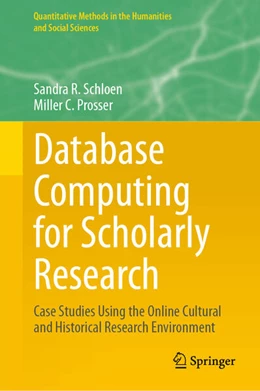 Abbildung von Schloen / Prosser | Database Computing for Scholarly Research | 1. Auflage | 2023 | beck-shop.de