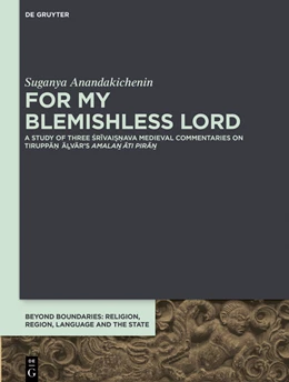 Abbildung von Anandakichenin | For My Blemishless Lord | 1. Auflage | 2023 | beck-shop.de