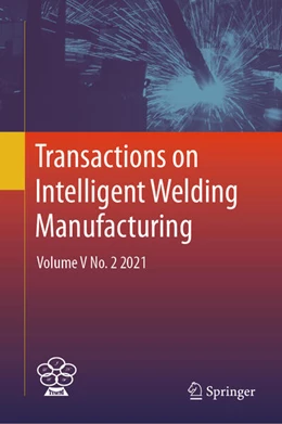Abbildung von Chen / Zhang | Transactions on Intelligent Welding Manufacturing | 1. Auflage | 2023 | beck-shop.de
