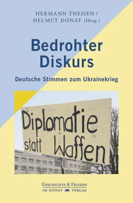 Abbildung von Theisen / Donat | Bedrohter Diskurs | 1. Auflage | 2024 | beck-shop.de