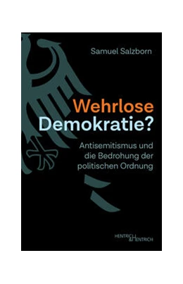 Abbildung von Salzborn | Wehrlose Demokratie? | 1. Auflage | 2024 | beck-shop.de