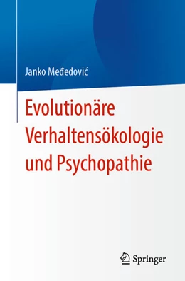 Abbildung von Me¿edovi¿ | Evolutionäre Verhaltensökologie und Psychopathie | 1. Auflage | 2024 | beck-shop.de