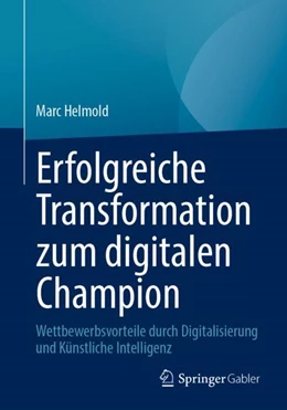 Abbildung von Helmold | Erfolgreiche Transformation zum digitalen Champion | 1. Auflage | 2024 | beck-shop.de