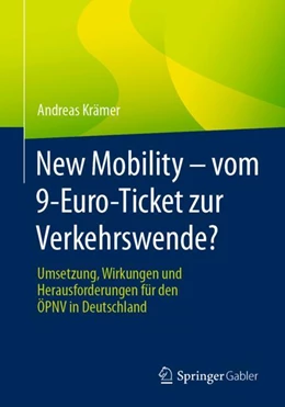 Abbildung von Krämer | New Mobility - vom 9-Euro-Ticket zur Verkehrswende? | 1. Auflage | 2024 | beck-shop.de