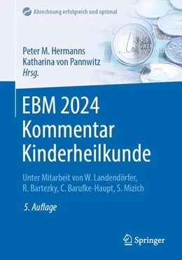Abbildung von Hermanns / Pannwitz | EBM 2024 Kommentar Kinderheilkunde | 5. Auflage | 2024 | beck-shop.de