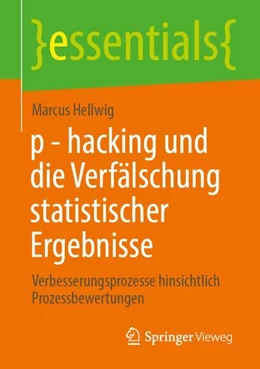 Abbildung von Hellwig | p - hacking und die Verfälschung statistischer Ergebnisse | 1. Auflage | 2024 | beck-shop.de