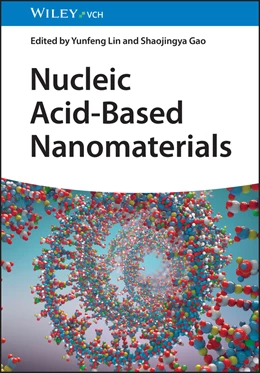 Abbildung von Lin / Gao | Nucleic Acid-Based Nanomaterials | 1. Auflage | 2024 | beck-shop.de