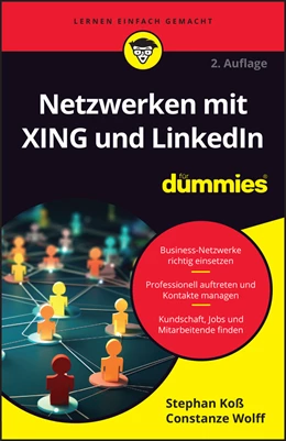 Abbildung von Koß / Wolff | Netzwerken mit XING und LinkedIn für Dummies | 2. Auflage | 2024 | beck-shop.de