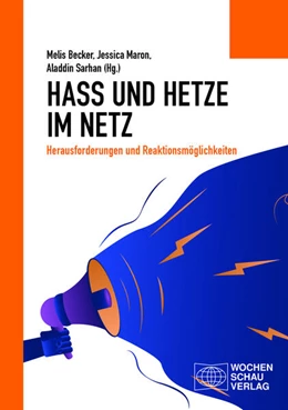 Abbildung von Sarhan / Becker | Hass und Hetze im Netz | 1. Auflage | 2024 | beck-shop.de
