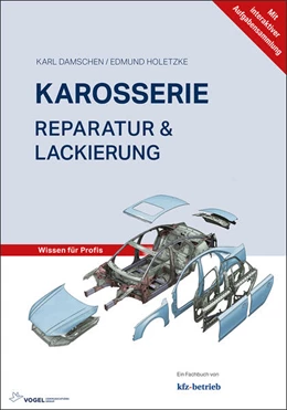 Abbildung von Damschen / Holetzke | Karosserie Reparatur & Lackierung | 7. Auflage | 2023 | beck-shop.de