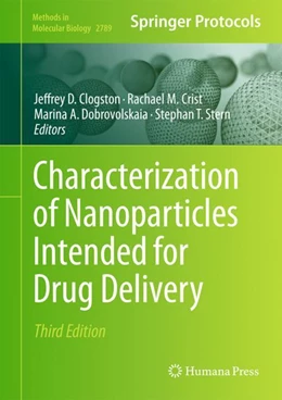 Abbildung von Clogston / Stern | Characterization of Nanoparticles Intended for Drug Delivery | 3. Auflage | 2024 | beck-shop.de