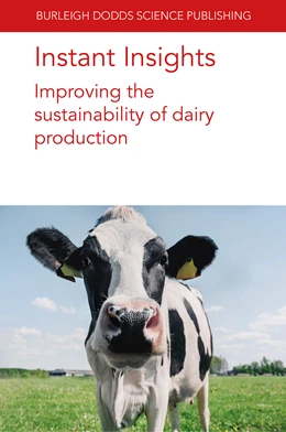Abbildung von Bertrand / Upton | Instant Insights: Improving the Sustainability of Dairy Production | 1. Auflage | 2024 | beck-shop.de