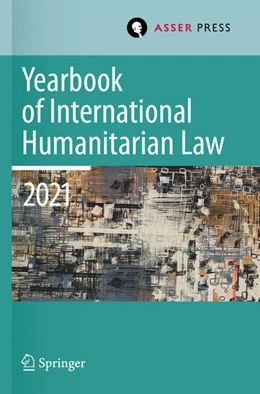 Abbildung von Krieger / Mignot-Mahdavi | Yearbook of International Humanitarian Law, Volume 24 (2021) | 1. Auflage | 2024 | beck-shop.de