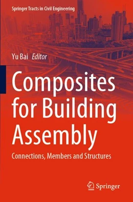 Abbildung von Bai | Composites for Building Assembly | 1. Auflage | 2024 | beck-shop.de