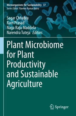 Abbildung von Chhabra / Tuteja | Plant Microbiome for Plant Productivity and Sustainable Agriculture | 1. Auflage | 2024 | beck-shop.de