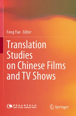 Abbildung von Yue | Translation Studies on Chinese Films and TV Shows | 1. Auflage | 2024 | beck-shop.de