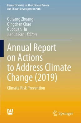 Abbildung von Zhuang / Chao | Annual Report on Actions to Address Climate Change (2019) | 1. Auflage | 2024 | beck-shop.de