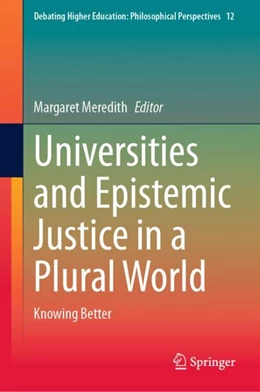 Abbildung von Meredith | Universities and Epistemic Justice in a Plural World | 1. Auflage | 2024 | beck-shop.de