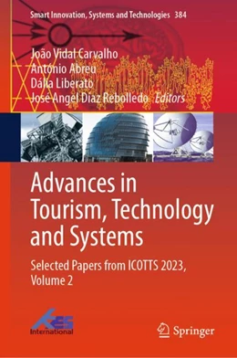 Abbildung von Carvalho / Rebolledo | Advances in Tourism, Technology and Systems | 1. Auflage | 2024 | beck-shop.de