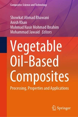 Abbildung von Bhawani / Jawaid | Vegetable Oil-Based Composites | 1. Auflage | 2024 | beck-shop.de