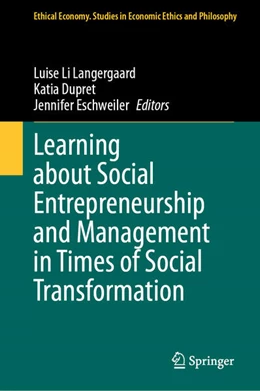 Abbildung von Langergaard / Dupret | Learning about Social Entrepreneurship and Management in Times of Social Transformation | 1. Auflage | 2024 | beck-shop.de