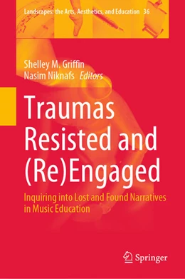 Abbildung von Griffin / Niknafs | Traumas Resisted and (Re)Engaged | 1. Auflage | 2023 | beck-shop.de